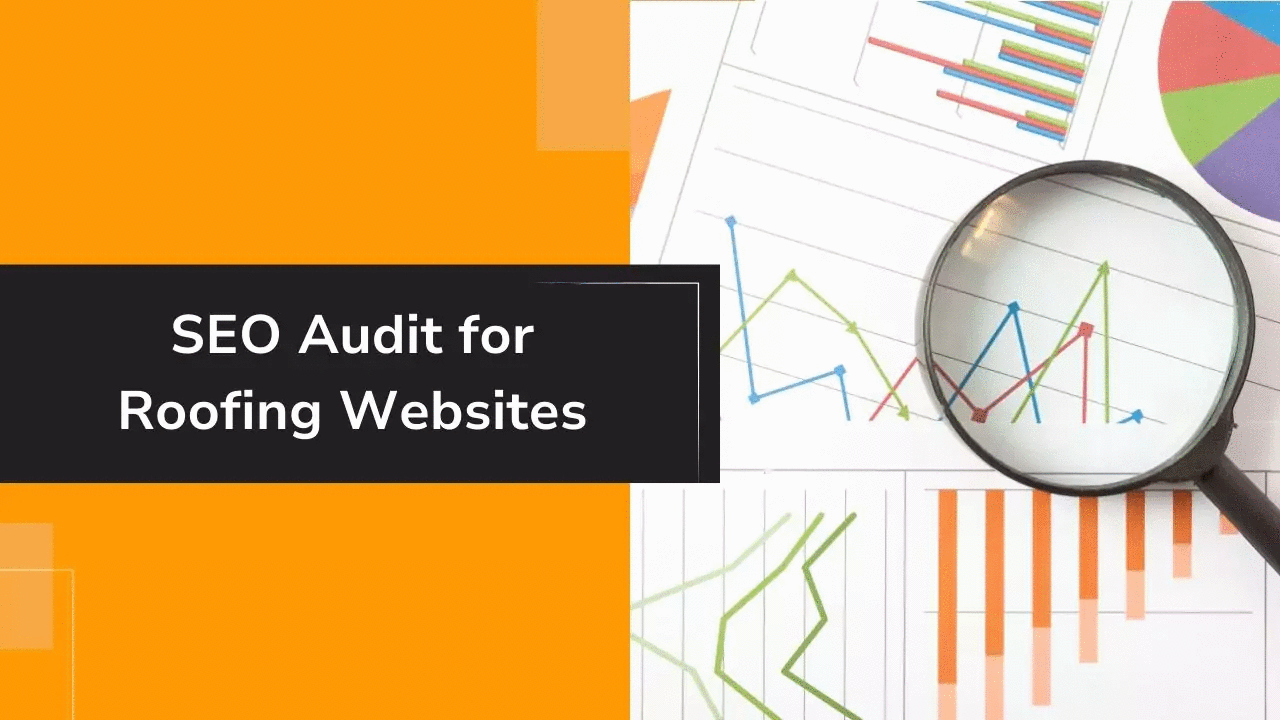 Website SEO Audit for Roofers, Roofing websites SEO audit